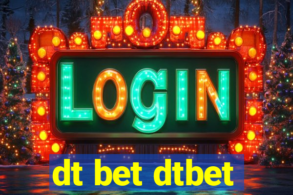 dt bet dtbet